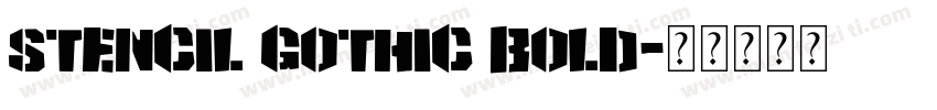 Stencil Gothic bold字体转换